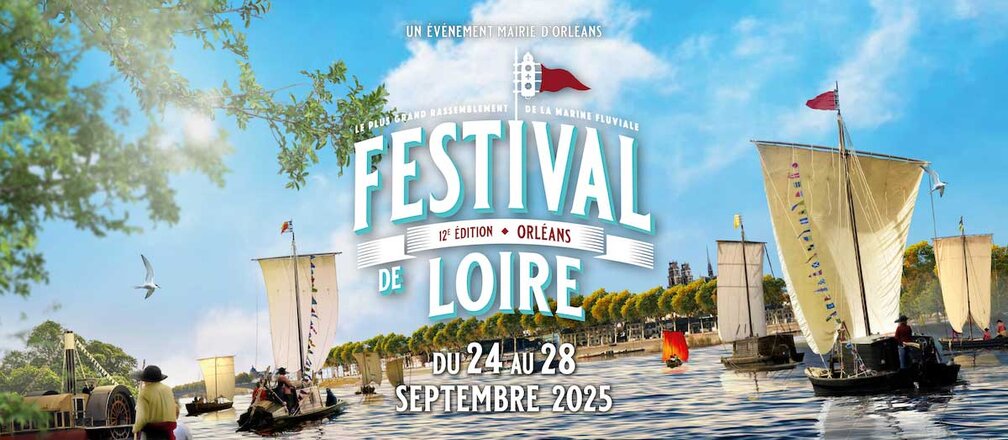 Bandeau de présentation du Festival de Loire 2025 à Orléans
