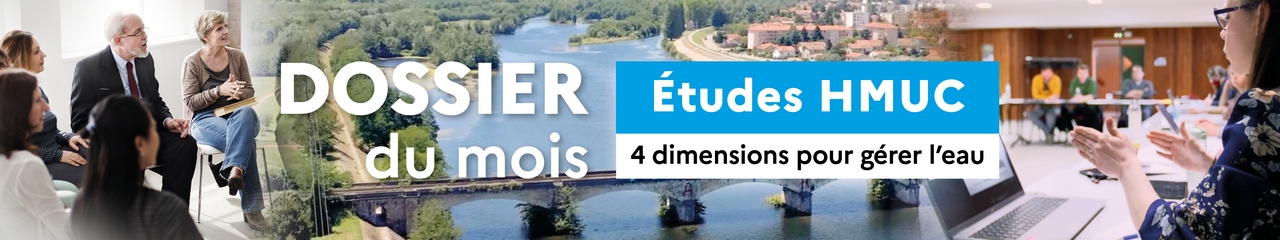 Dossier du mois - HMUC : 4 dimensions pour gérer l'eau