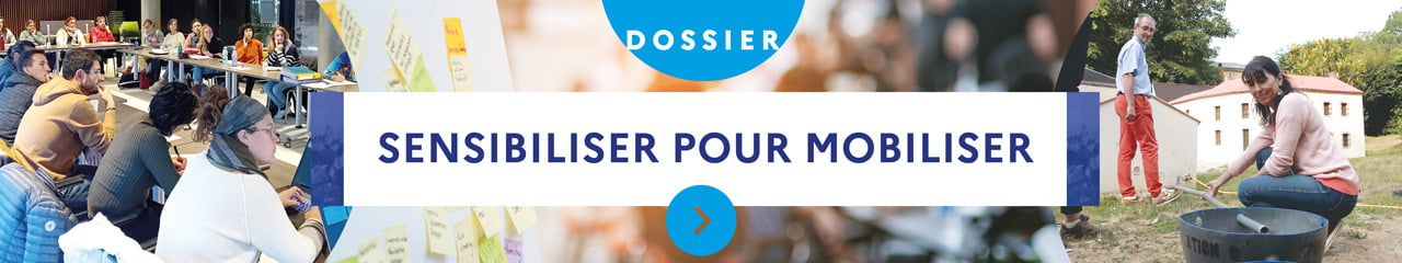 Sensibiliser pour mobiliser