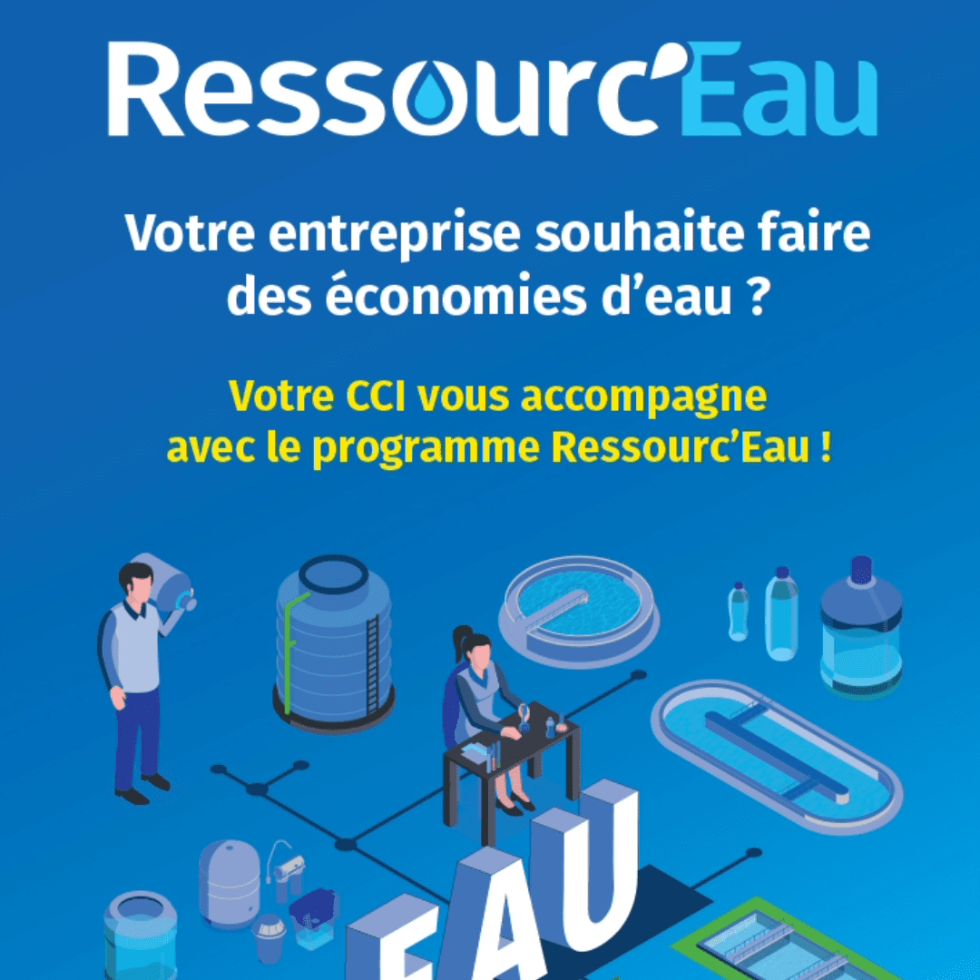 Ressourc’eau - Votre entreprise souhaite faire des économies d'eau ? Votre CCI vous accompagne avec le programme Ressourc’eau !